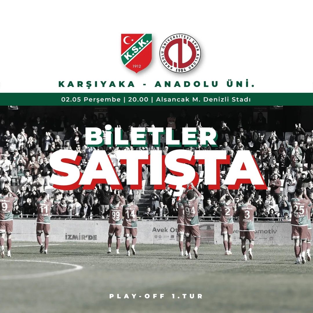 Karşıyaka Spor Kulübü ve Anadolu Üniversitesi Arasındaki Önemli Maç İçin Biletler Satışta!