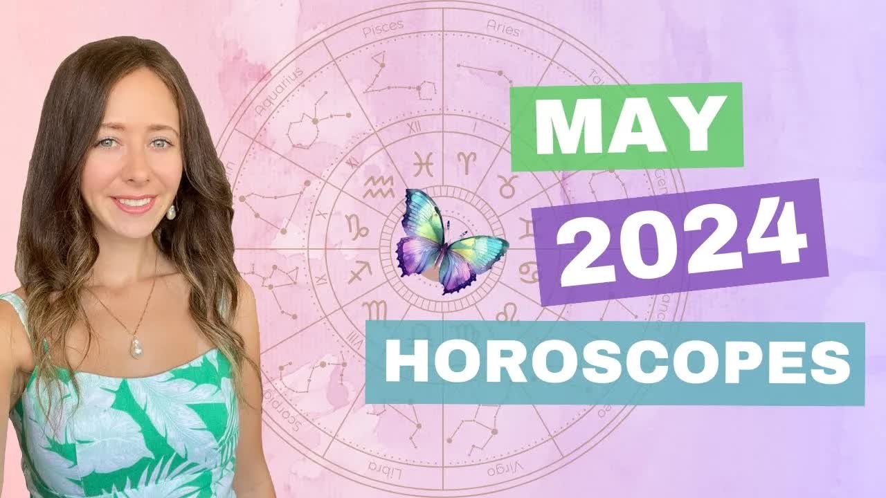 Mayıs 2024 Astroloji Öngörüleri: Yıldızların Rehberliğinde Yeni Başlangıçlar