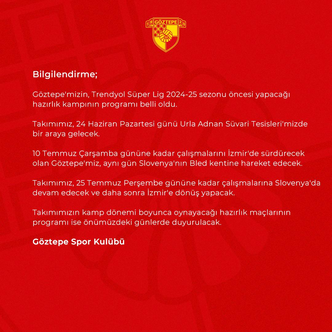 Göztepe'nin 2024-25 Süper Lig Sezonu Hazırlık Kampı Detayları Belli Oldu